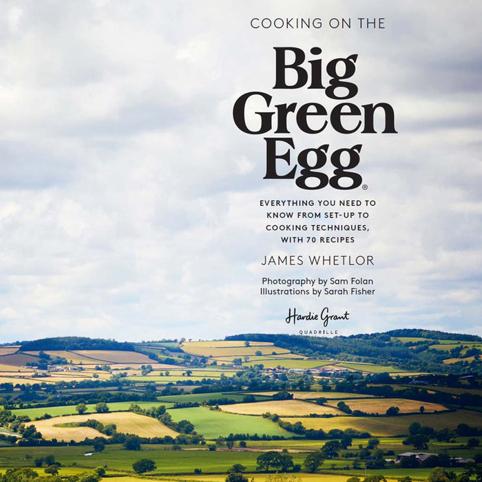 Cooking on the Big Green Egg by James Whetlor