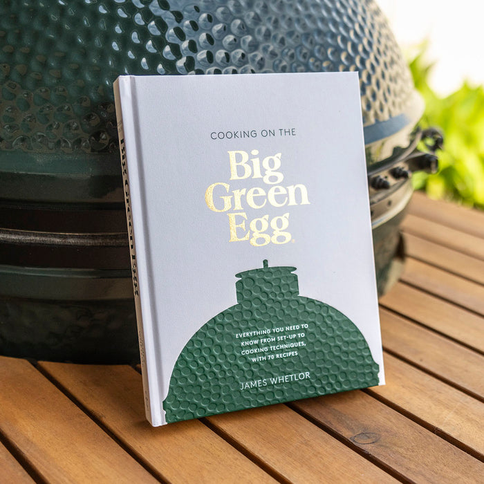 Cooking on the Big Green Egg by James Whetlor